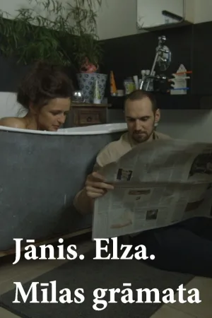 Watch and download Jānis. Elza. Mīlas grāmata online (2015)