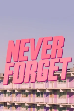 Never Forget