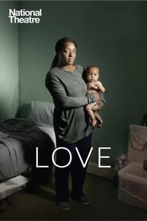 National Theatre Live: LOVE