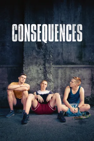 Watch and download Consequences online (2018)