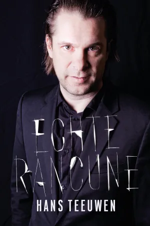 Watch and download Hans Teeuwen: Echte Rancune online (2017)