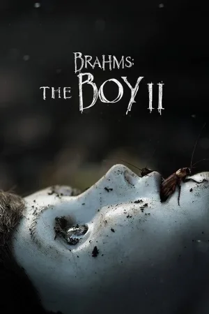 Watch and download Brahms: The Boy II online (2020)