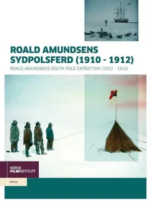 Watch and download Roald Amundsen's South Pole Expedition online (1912)