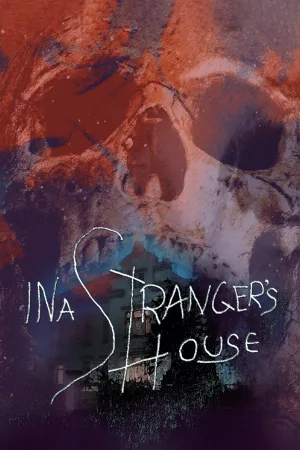 Watch and download In a Stranger's House online (2018)