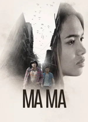 Watch and download Ma Ma online (2019)