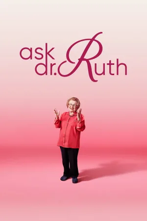 Watch and download Ask Dr. Ruth online (2019)
