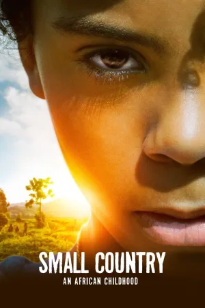Watch and download Small Country: An African Childhood online (2020)