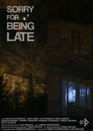 Watch and download Sorry for being late online (2021)