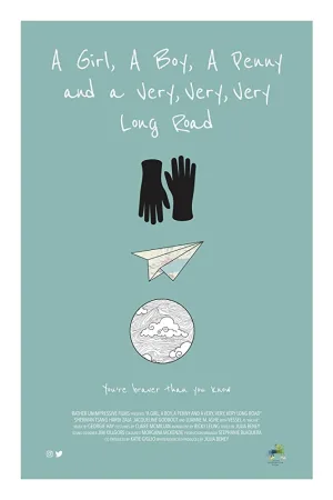 A Girl, a Boy, a Penny and a Very, Very, Very Long Road