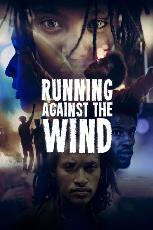 Watch and download Running Against the Wind online (2023)