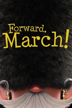 Forward, March!