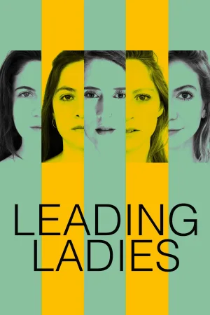 Watch and download Leading Ladies online (2021)