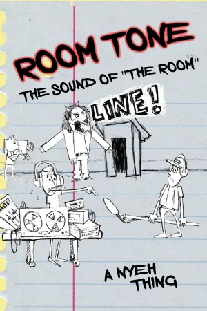 ROOM TONE: The Sound of 'The Room'