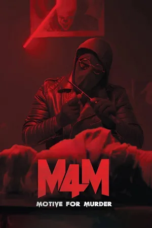M4M: Motive for Murder