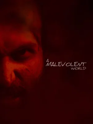 A Malevolent World