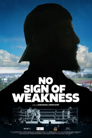 Watch and download No Sign of Weakness online (2026)