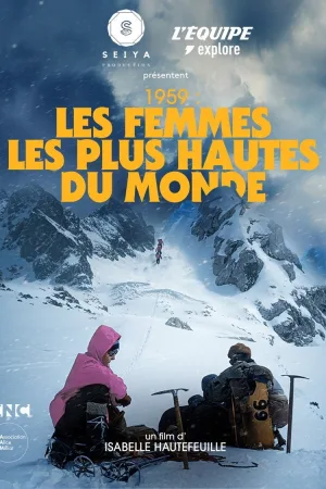 Watch and download Les Femmes les plus hautes du monde online (2026)