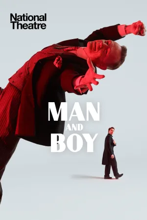 Watch and download National Theatre Live: Man and Boy online (2026)