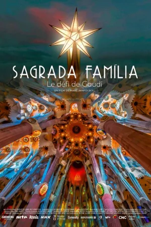 Sagrada Familia, le rêve achevé de Gaudi