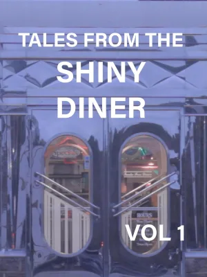 Tales from the Shiny Diner