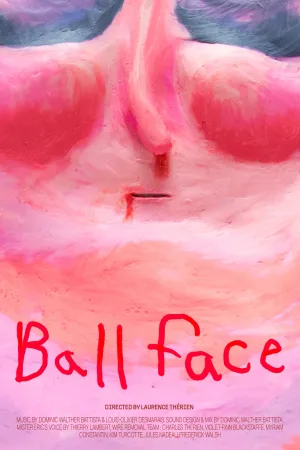 Watch and download Ball Face online (2026)