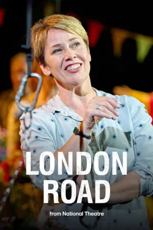 Watch and download National Theatre at Home: London Road online (2026)
