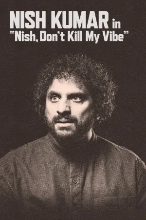 Nish Kumar: Nish، vibe من را حذف نکن