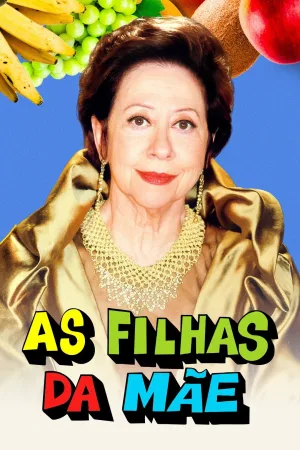 As Filhas da Mãe