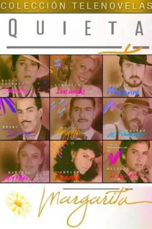 Watch and download Quieta Margarita online (1988)