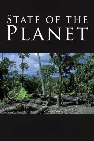 Watch and download State of the Planet online (2000)