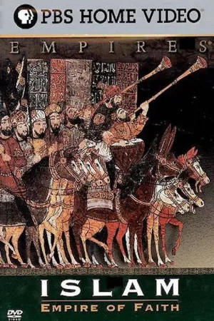 Watch and download Islam: Empire of Faith online (2001)