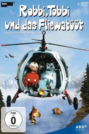 Watch and download Robbi, Tobbi und das Fliewatüüt online (1972)