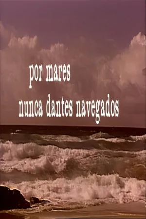 Por Mares Nunca Dantes Navegados