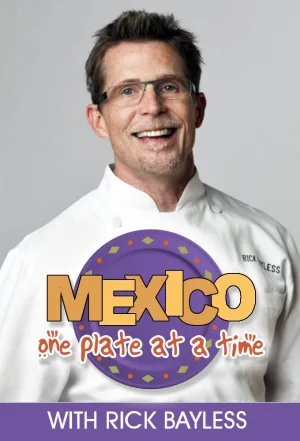 Watch and download Mexico: One Plate at a Time online (2003)
