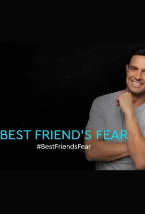 Watch and download Best Friend's Fear online (2020)