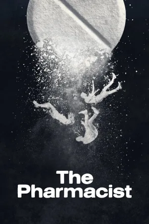 Watch and download The Pharmacist online (2020)