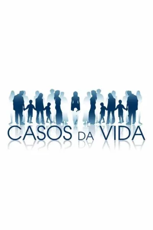 Watch and download Casos da Vida online (2008)