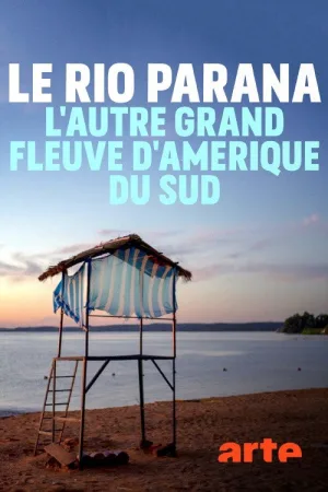 Watch and download Der Paraná - Ein Fluss wie das Meer online (2020)