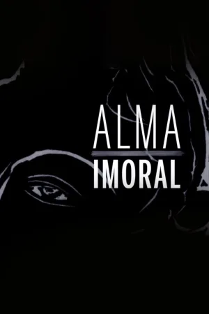 Watch and download Alma Imoral online (2018)