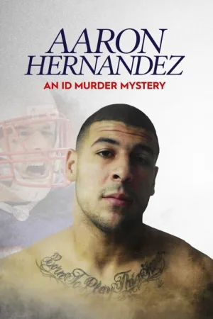 Aaron Hernandez: معمای قتل با شناسه
