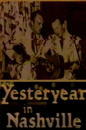 Watch and download Yesteryear in Nashville online (1982)