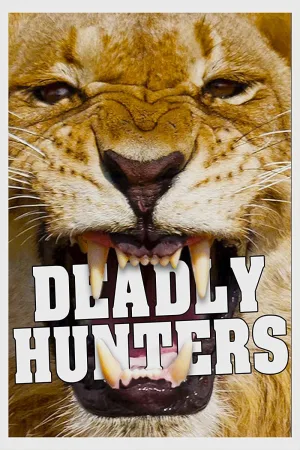 Watch and download Deadly Hunters online (2020)