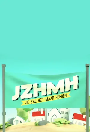 Watch and download Je Zal Het Maar Hebben online (2001)