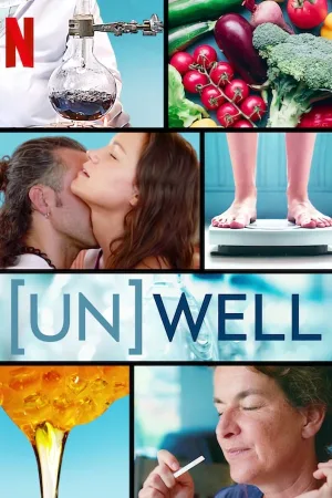 Watch and download (Un)Well online (2020)