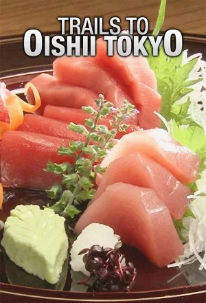 مسیرهایی به Oishii Tokyo