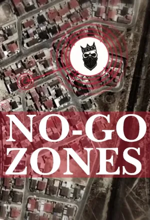 Watch and download No-Go Zones - The World's Toughest Places online (2019)