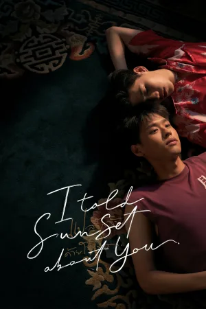 I Told Sunset About You