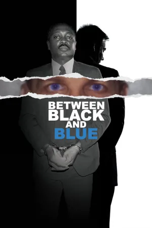 Watch and download Between Black and Blue online (2020)