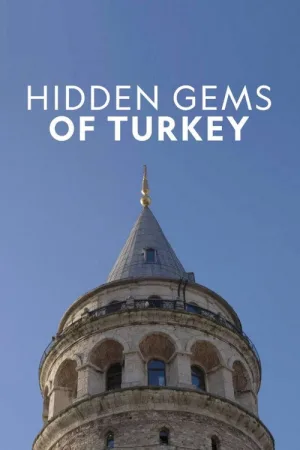 Watch and download Hidden Gems of Turkey online (2020)