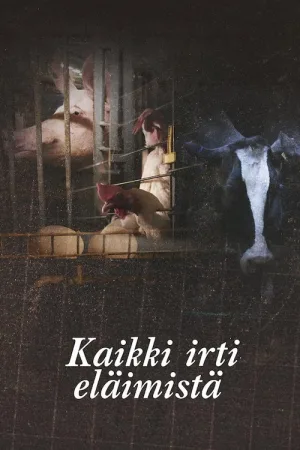 Watch and download Kaikki irti eläimistä online (2021)